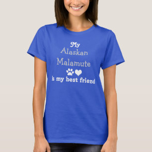 Camiseta Mi Alaskan Malamute es mi mejor amigo