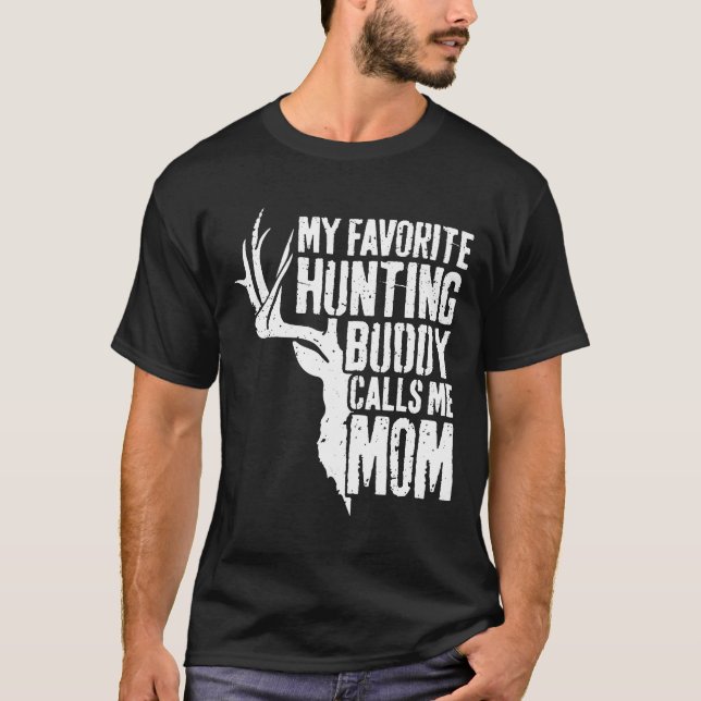 Camiseta Mi amigo de caza favorito me llama mamá (Anverso)