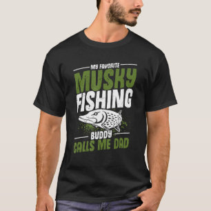 Camiseta Mi Amigo De La Pesca Musky Me Llama Padre Muskie F