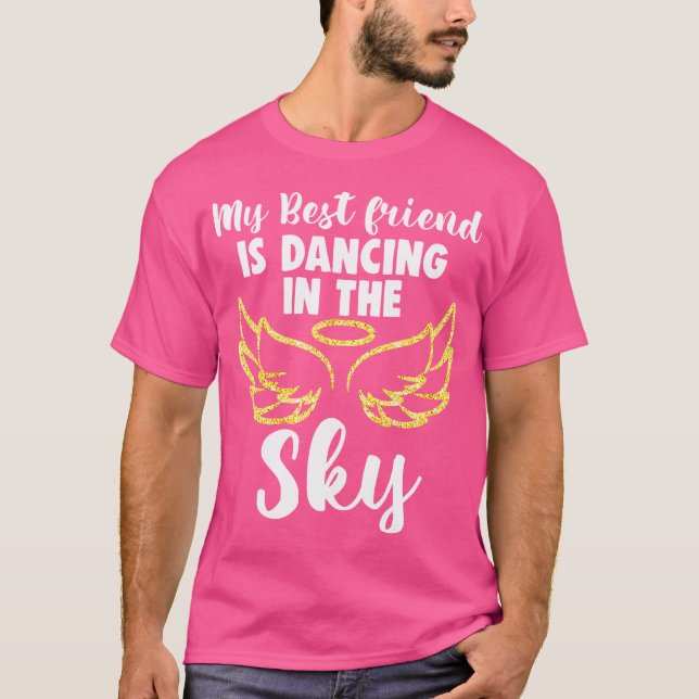 Camiseta Mi Amigo Está Bailando En Las Alas Del Cielo En Me (Anverso)