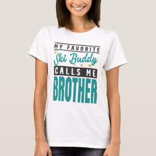 Camiseta Mi amigo favorito de esquí me llama hermano
