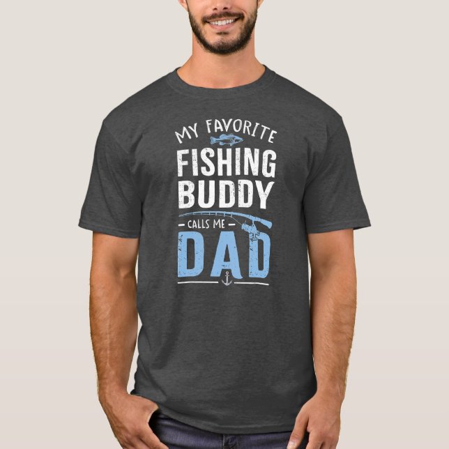 Camiseta Mi amigo pescador favorito me llama papá (Anverso)