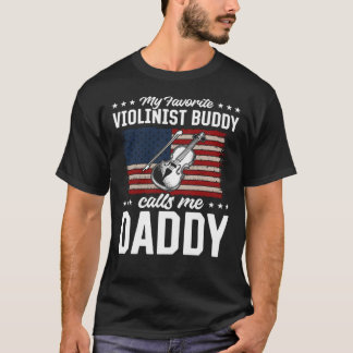 Camiseta Mi amigo violinista favorito me llama papá Violins