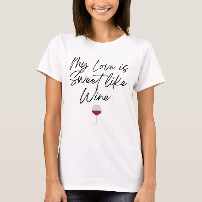 Camiseta Mi amor es dulce como El día de San Valentín de vi (Anverso)