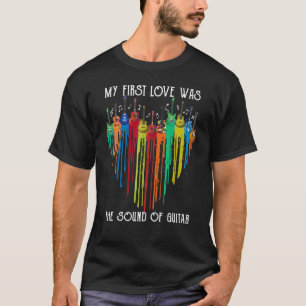 Camiseta Mi Amor Fue El Sonido Del Músico Guitarista De La 