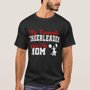 Camiseta Mi animadora favorita me llama a mamá Funny Cheerl