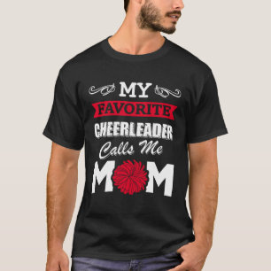 Camiseta Mi animadora favorita me llama a mi mamá Cheer Tea
