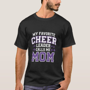 Camiseta Mi animadora favorita me llama mamá día de la madr