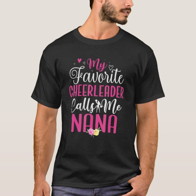 Camiseta Mi animadora favorita me llama NANA Cute (Anverso)