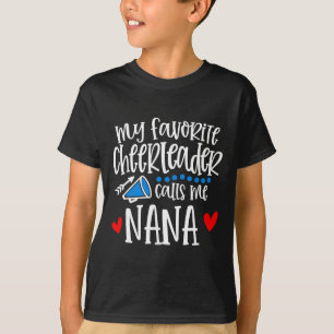 Camiseta Mi animadora favorita me llama Nana divertido anim