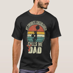 Camiseta Mi animadora favorita me llama papá