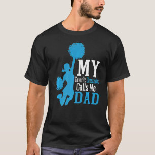 Camiseta Mi animadora favorita me llama papá