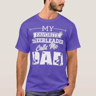 Camiseta Mi animadora favorita me llama papá alentar a los