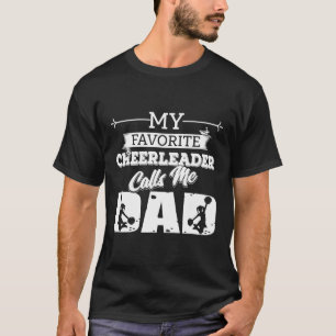 Camiseta Mi animadora favorita me llama papá -animadora