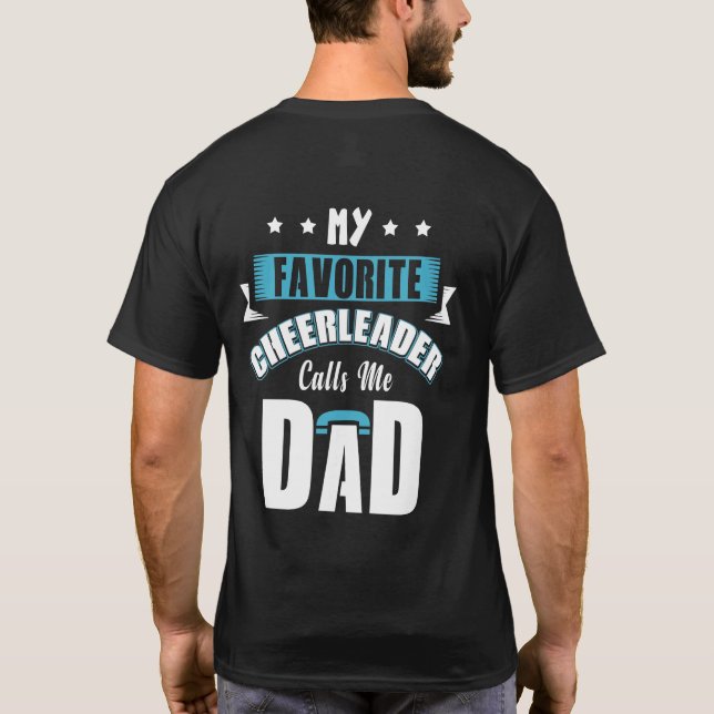Camiseta Mi animadora favorita me llama papá Cheer (Reverso)