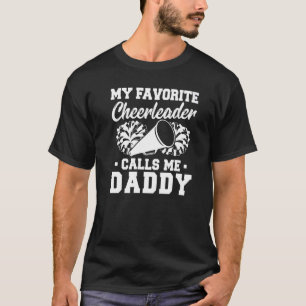 Camiseta Mi animadora favorita me llama papá Cheer Dad