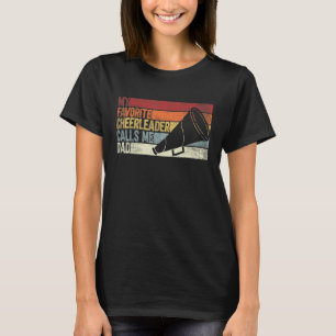 Camiseta Mi animadora favorita me llama papá Cheer Fa