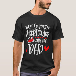 Camiseta Mi animadora favorita me llama papá divertido anim