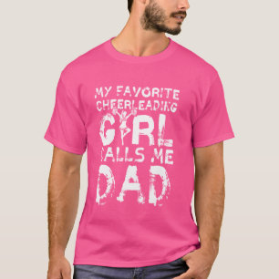 Camiseta Mi animadora favorita me llama papá porras 