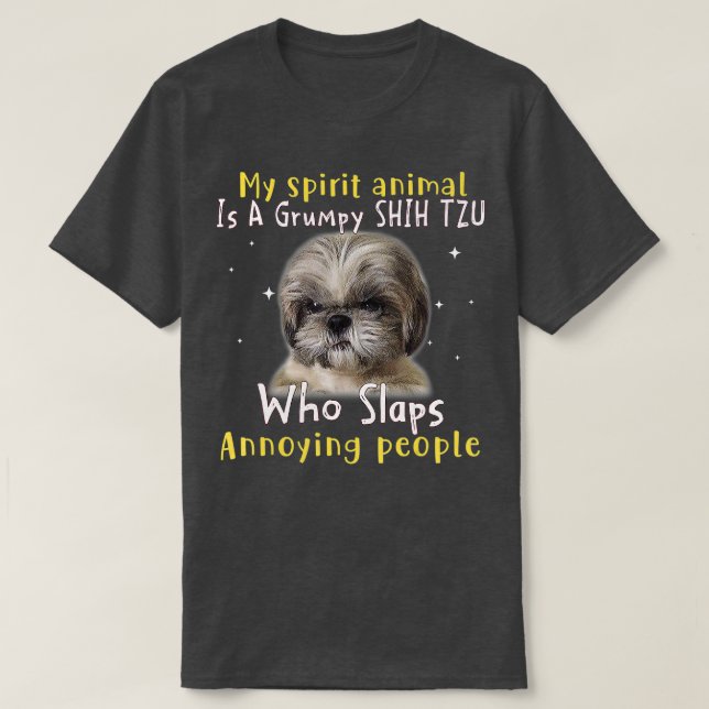 Camiseta Mi Animal Espiritual Es Un Shih Tzu Gruñón - Shih  (Diseño del anverso)