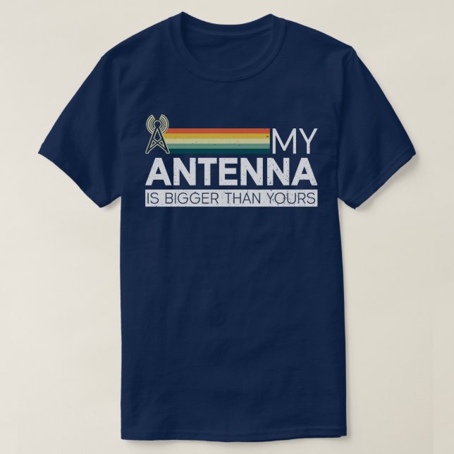Camiseta Mi Antena Es Más Grande Que La Radio Op De Ham (Diseño del anverso)
