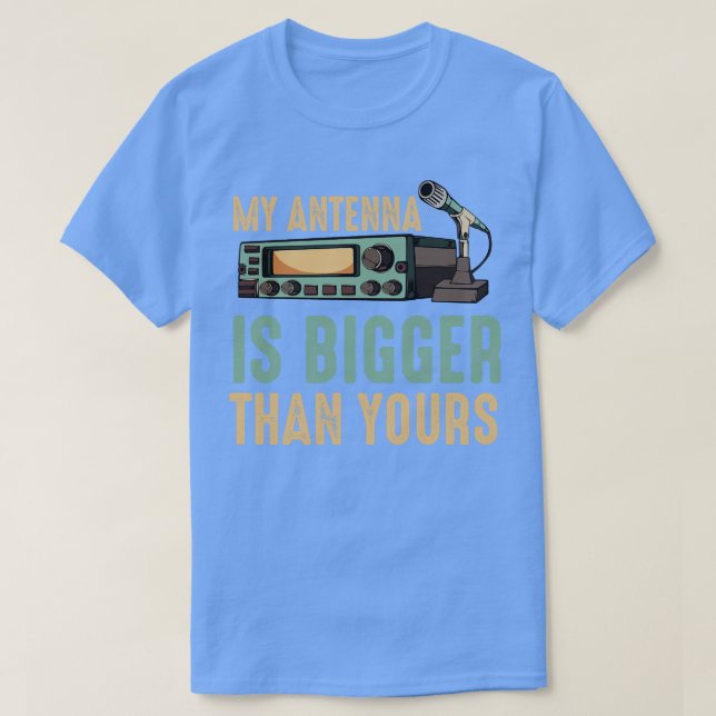 Camiseta Mi Antena Es Más Grande Que Tu Operador De Radio (Diseño del anverso)