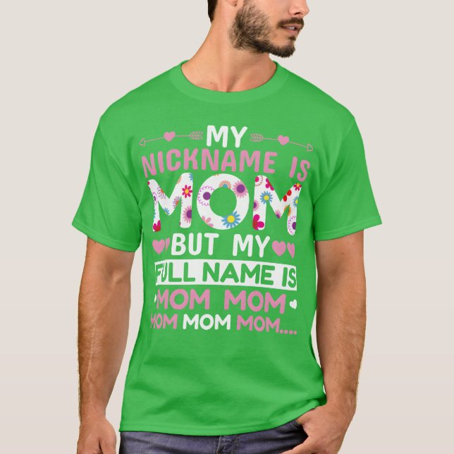 Camiseta Mi Apodo Es Mamá Por Madre Para Mamá Cumpleaños Pa (Anverso)