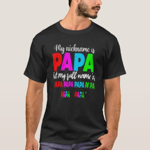 Camiseta Mi Apodo Es Papa Pero Mi Nombre Es Papa Papa H