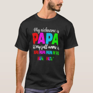 Camiseta Mi Apodo Es Papa Pero Mi Nombre Es Papa Papa H