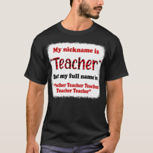 Camiseta Mi Apodo Es Profesor, Pero Mi Nombre Completo Es P