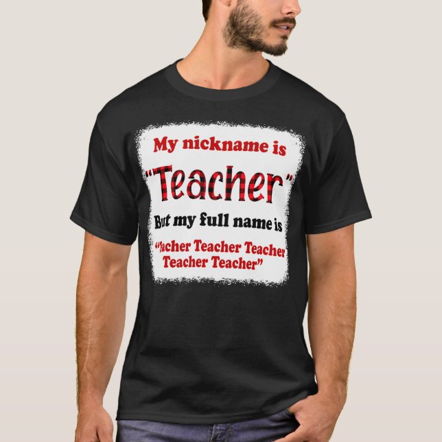 Camiseta Mi Apodo Es Profesor, Pero Mi Nombre Completo Es P (Anverso)