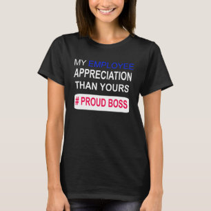 Camiseta Mi apreciación de empleado su orgulloso jefe