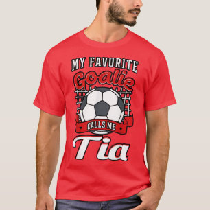 Camiseta Mi arquera favorita me llama tía jugador de fútbol