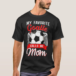 Camiseta Mi arquero favorito me llama jugador de fútbol Pa 