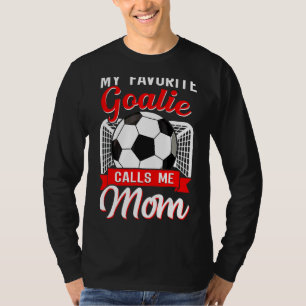 Camiseta Mi arquero favorito me llama jugador de fútbol Pa 