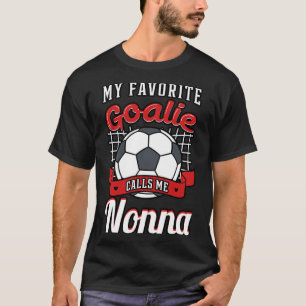Camiseta Mi arquero favorito me llama Nonna Soccer Player G