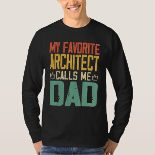 Camiseta Mi Arquitecto Favorito Me Llama Papá Vintage Retro