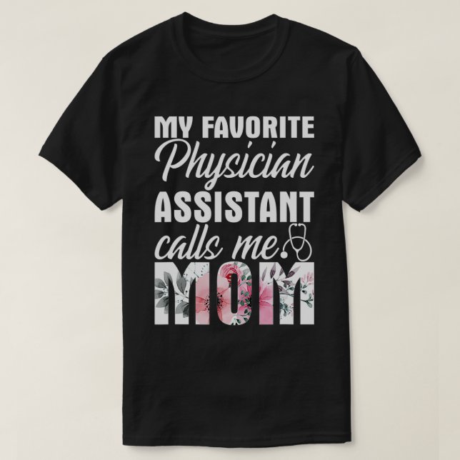 Camiseta Mi asistente médico favorito me llama mamá (Diseño del anverso)