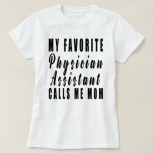 Camiseta Mi asistente médico favorito me llama mamá, papá, 