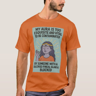 Camiseta "Mi Aura Es Demasiado Esquiva" Tee Espiritual Grac