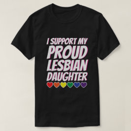 Camiseta Mi ayuda lesbiana orgullosa de la hija