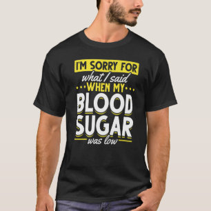 Camiseta Mi Azúcar En Sangre Fue Poco Conocimiento Sobre La