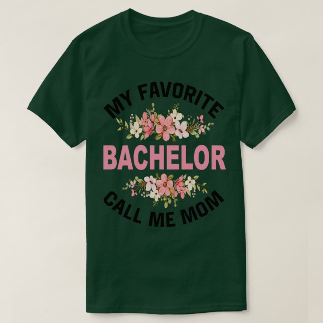 Camiseta Mi Bachellor Favorito Llámame Mamá 2 (Diseño del anverso)
