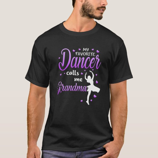 Camiseta Mi bailarina favorita me llama abuela bailarina ab (Anverso)