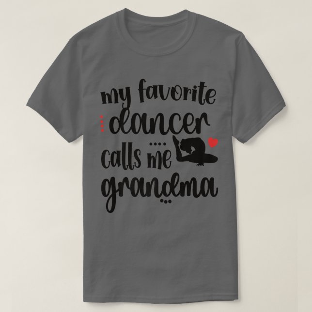 Camiseta Mi bailarina favorita me llama abuela bailarina ab (Diseño del anverso)