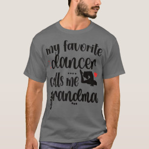 Camiseta Mi bailarina favorita me llama abuela bailarina ab