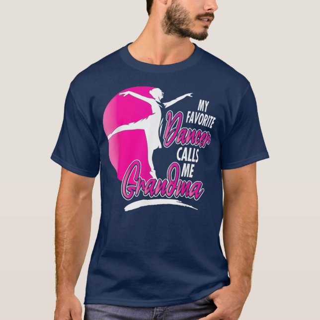Camiseta Mi bailarina favorita me llama danza de la abuela (Anverso)
