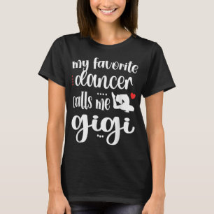 Camiseta Mi bailarina favorita me llama Gigi Dance Gigi Abu
