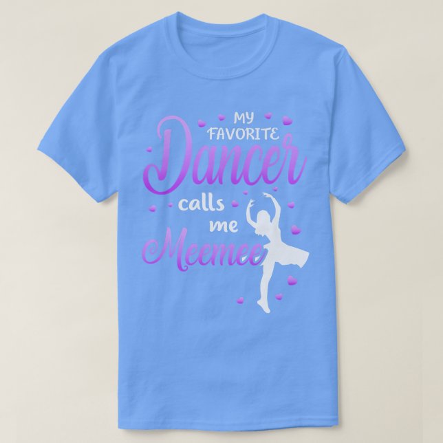 Camiseta Mi bailarina favorita me llama Meemee Dance Grandm (Diseño del anverso)