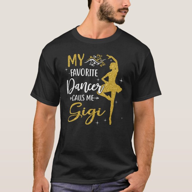 Camiseta Mi bailarina favorita me llama mujeres bailarinas  (Anverso)